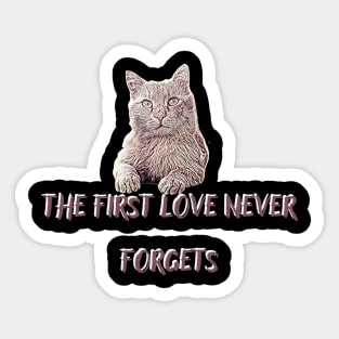 the first love never forget Sticker